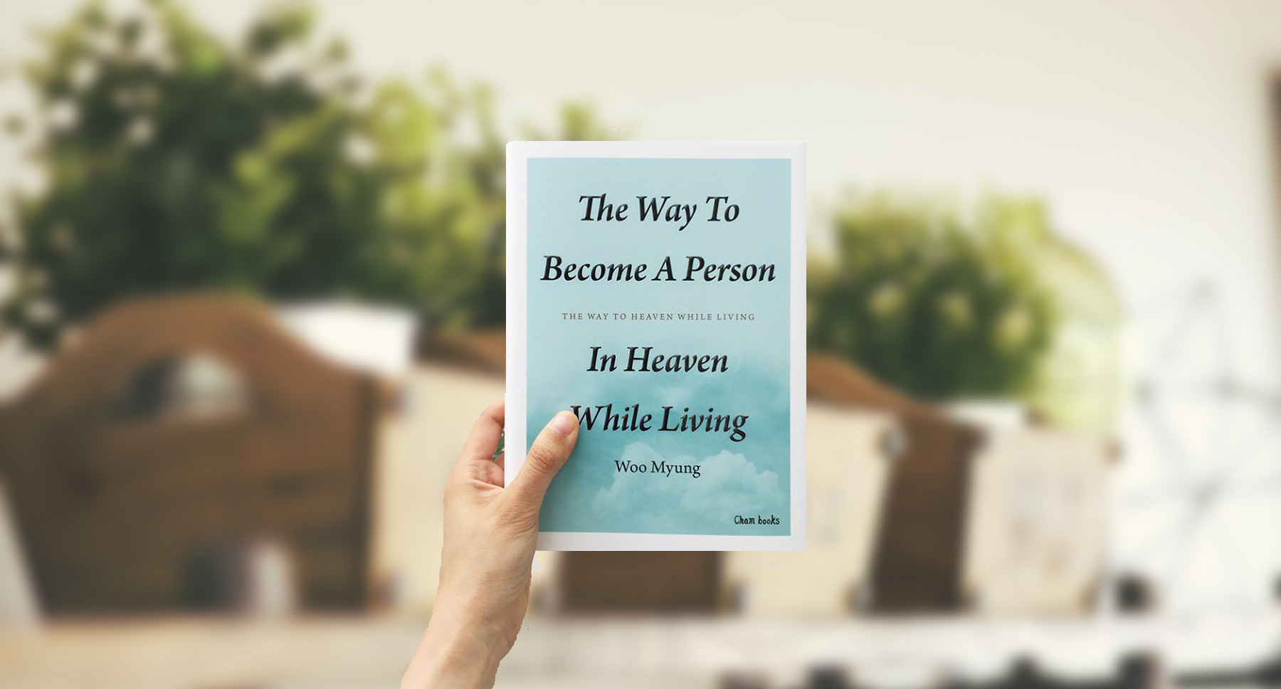 I’ve Finally Found the Book I Was Looking For My Whole Life: The Way to Become A Person in Heaven While Living